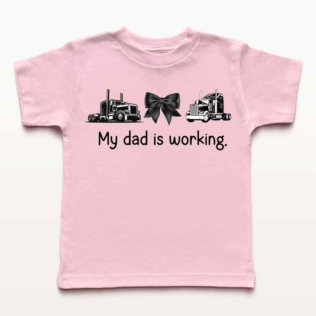 My Daddy is Working Toddler Tee