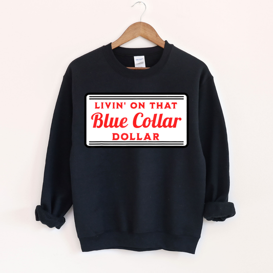 Livin' on that Blue Collar Dollar